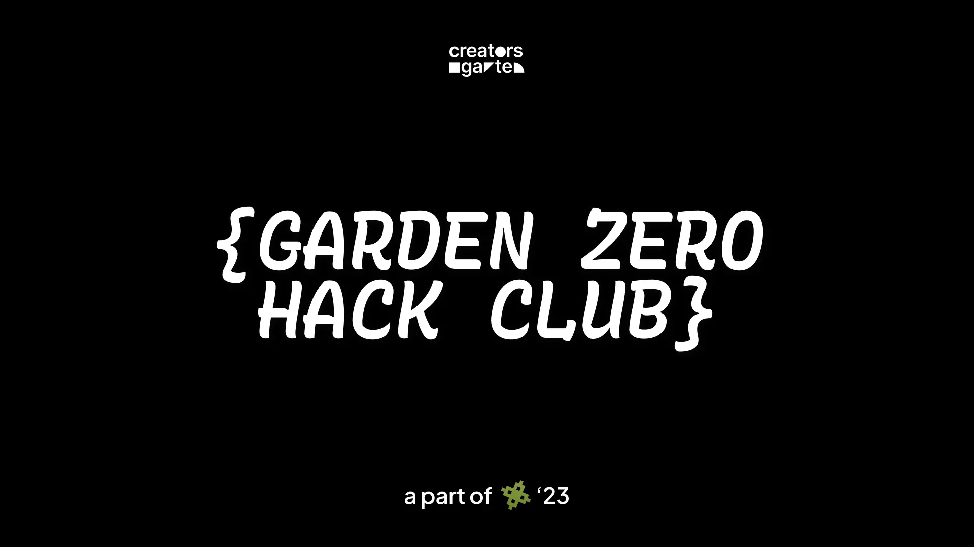 Garden Zero Hack Club